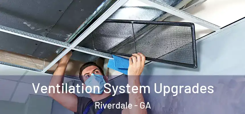  Ventilation System Upgrades Riverdale - GA
